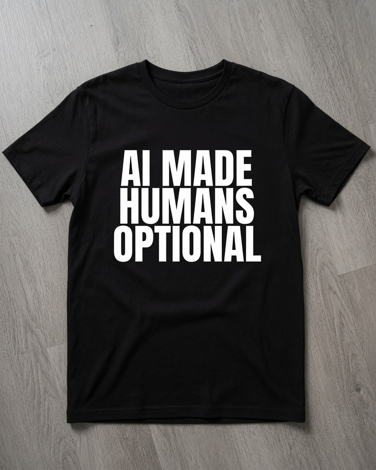 Black Human Optional T-shirt with AI Made Humans Optional printed in white